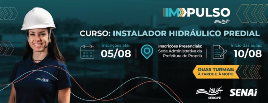 Propriá recebe curso gratuito para formação de instaladores hidráulicos