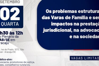 OAB de Sergipe reúne Justiça para discutir crise nas Varas de Família