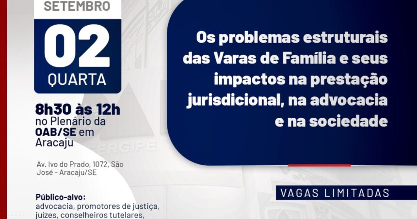 OAB de Sergipe reúne Justiça para discutir crise nas Varas de Família