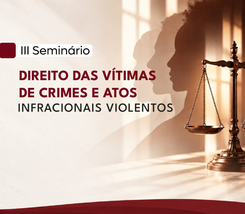 MPSE abre inscrições para seminário sobre vítimas de violência em Aracaju